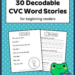 [ebook] read pdf ⚡ 30 Decodable CVC Word Stories Workbook: CVC Books for Beginning Readers (PreK,