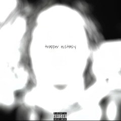 TRAPPER ECSTACY (MIXTAPE) #GETSTRAIGHTCASH @slimeheaart @_yxmateo_ @southsidedotta @itsthatboij4_