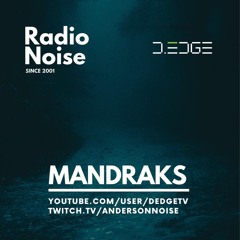 MANDRAKS @ D-EDGE & RÁDIO NOISE - 2022