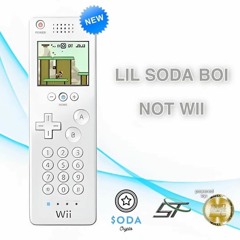 Lil Soda Boi - NOT WII