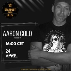 Aaron Cold - [2024 v04] Sounds Of Ibiza @ IbizaStardustRadio.com