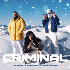 Jala Brat X Buba Corelli X RAF Camora - Criminal