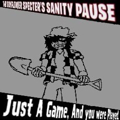 The Sunflower Specter's Sanity Pause - "It's all Just A Game, and you were Played" (FOUND MEDIA)