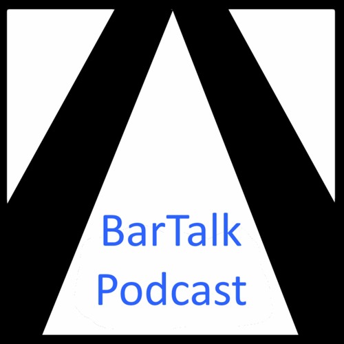 BarTalk - Episode 12 - 2022 Annual Meeting