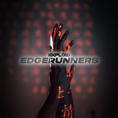 Exploid - Edgerunners