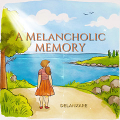 A Melancholic Memory - For Solo Piano