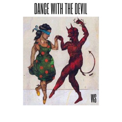 Dance With The Devil