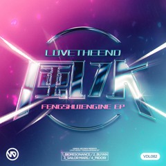 LoveTheEND - FengShuiEngine EP [Vandal Records]