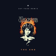 The Doors - The End (Jay Fase Remix)