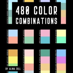 [Télécharger en format epub] 480 Color Combinations: 8.5 x 11 Reference Book for Artists, Graphic