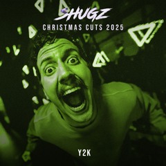 Shugz - y2k