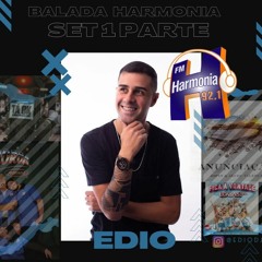 Set Edio Balada Harmonia  10 - 06 Parte  01