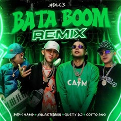 Papichamp, Salastkbron, Gusty DJ, Cotto Rng - Bata Boom Remix