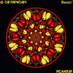 The Frenchies - Picante Remix (Hot Creation) FREE DOWNLOAD