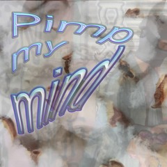 Pimp My Mind w/ Uwultimate (23.04.2023)