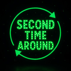 Second Time Around
