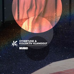 Othertune & Kollektiv Klanggut - Talk About It (Boy Next Door & Pascale Voltaire Remix)