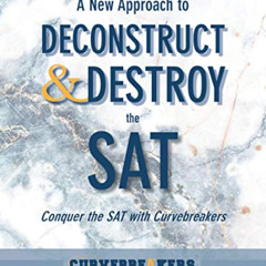 [View] EBOOK 💙 A New Approach to Deconstruct and Destroy the SAT: Conquer the SAT wi