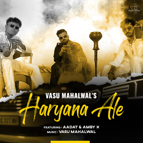 Haryana Ale (feat. Aadat & Amby X)