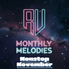 Monnthly Meldodies Nonstop November