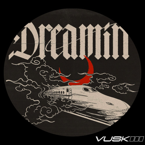 Dom Dolla - Dreamin' (Vuskiii Edit)