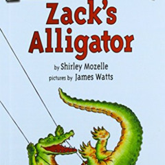 [Free] PDF 📝 Zack's Alligator (I Can Read Books: Level 2) by  Shirley Mozelle &  Jam