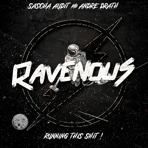 Sascha Audit & Andre Drath - Running This Shit! (Original Mix)[Preview] Out on RAVENOUS