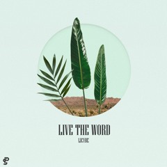 Live The Word - Licybe & WYLD