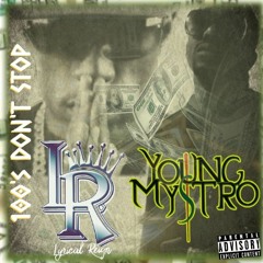 100's Don't Stop feat. Young Mystro