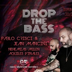 Jean Mancini b2b Pablo Crisci @Drop The Bass 30/01/2022