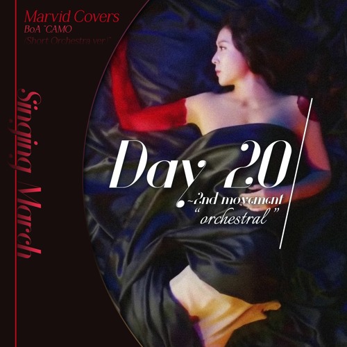 【Marvid | #SingingMarch, Day 20 ~2nd mvt.】BoA『CAMO』(Male Cover)