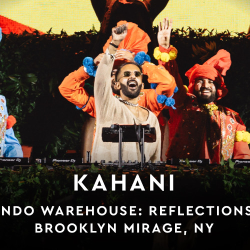 Kahani - Live Sets