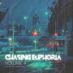 Chasing Euphoria V.4 A Vocal Psy Experience