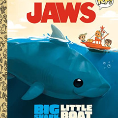 [Free] EBOOK 📧 JAWS: Big Shark, Little Boat! A Book of Opposites (Funko Pop!) (Littl