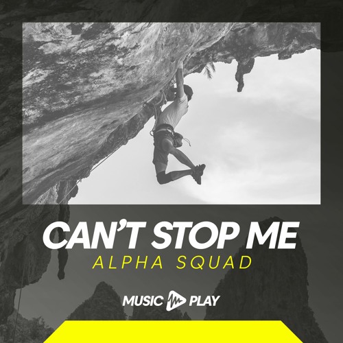 Alpha Squad - Can't Stop Me (Radio Edit)