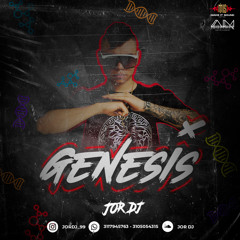 GENESIS- JOR DJ🧬