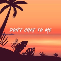 Auws - Don't Chat To Me