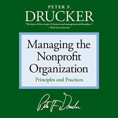 Get PDF 💌 Managing the Non-Profit Organization: Principles and Practices by  Peter F