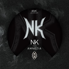 AMNEZIA PODCAST: TECHNO MEMORY #025 | NK