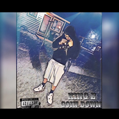 KING E GOIN DOWN