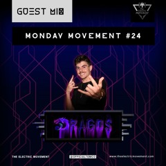 Dragos Guest Mix - Monday Movement (EP.024)