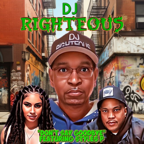 Don't Say Goodbye Featuring Styles P (instrumental)
