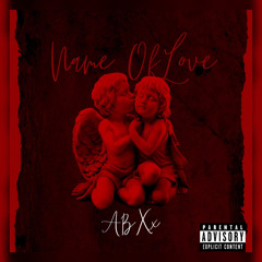 Abxx - Name of Love