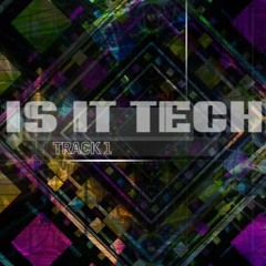 Is It Techno - Released by - Apex Recordings