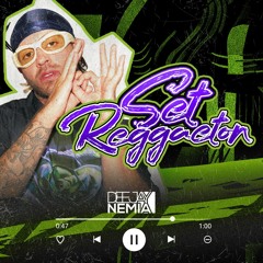 DJ Nemia - Set Reggaeton