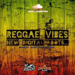 Reggae Vibes New Digital Roots...(Mixed By Jackey from Emperor)