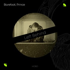 Barefoot Prince - Left Behind
