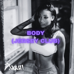 B O D Y @Dxrkaii @Ceejay