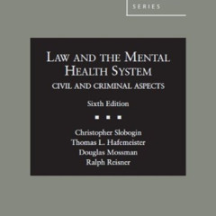 [View] EBOOK 💝 Law and the Mental Health System, Civil and Criminal Aspects, 6th (Am