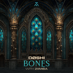 DØSHI, ZIIMBA - Bones